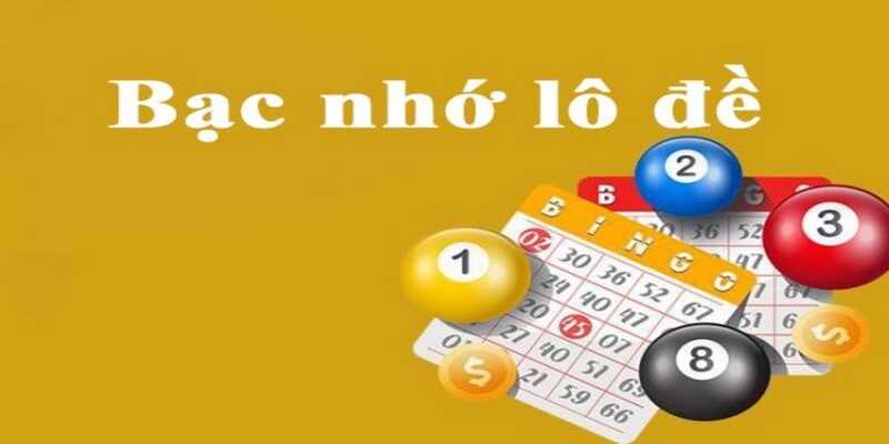 Bạc nhớ lô đề