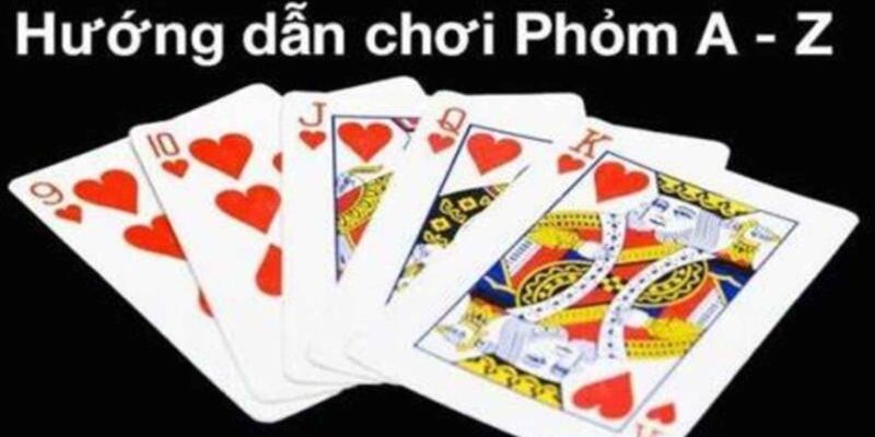 Quy trình cơ bản một ván Phỏm