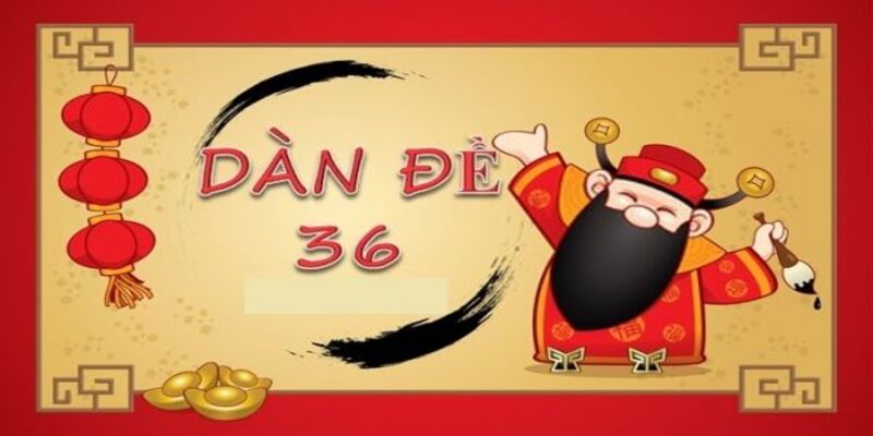 dàn đề 36 số khung 3 ngày